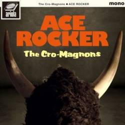 The Cro Magnons : Ace Rocker